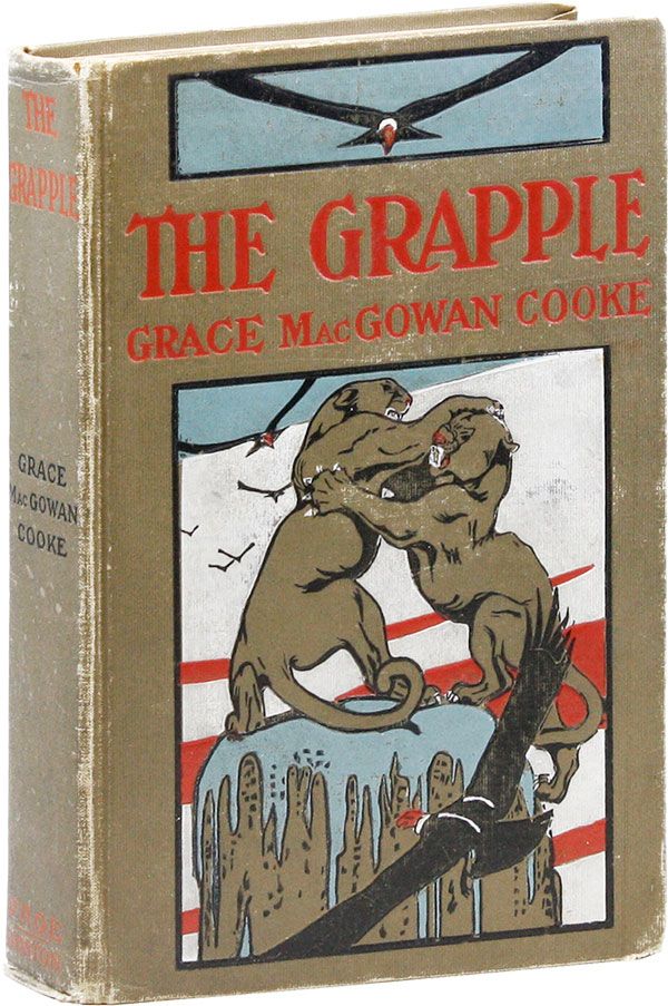 [Item #18331] The Grapple: A Story of the Illinois Coal Region [&c...]. RADICAL, PROLETARIAN LITERATURE.