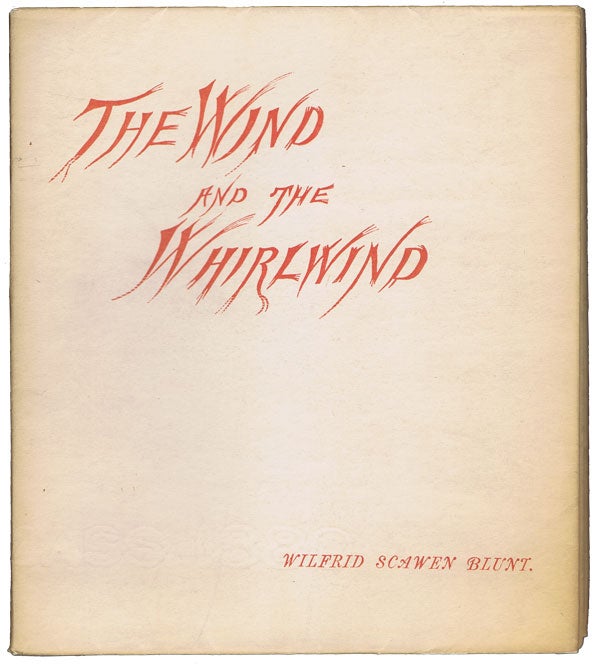 Item #10112] The Wind and the Whirlwind. BENJAMIN TUCKER, ANARCHISTS, I W. W