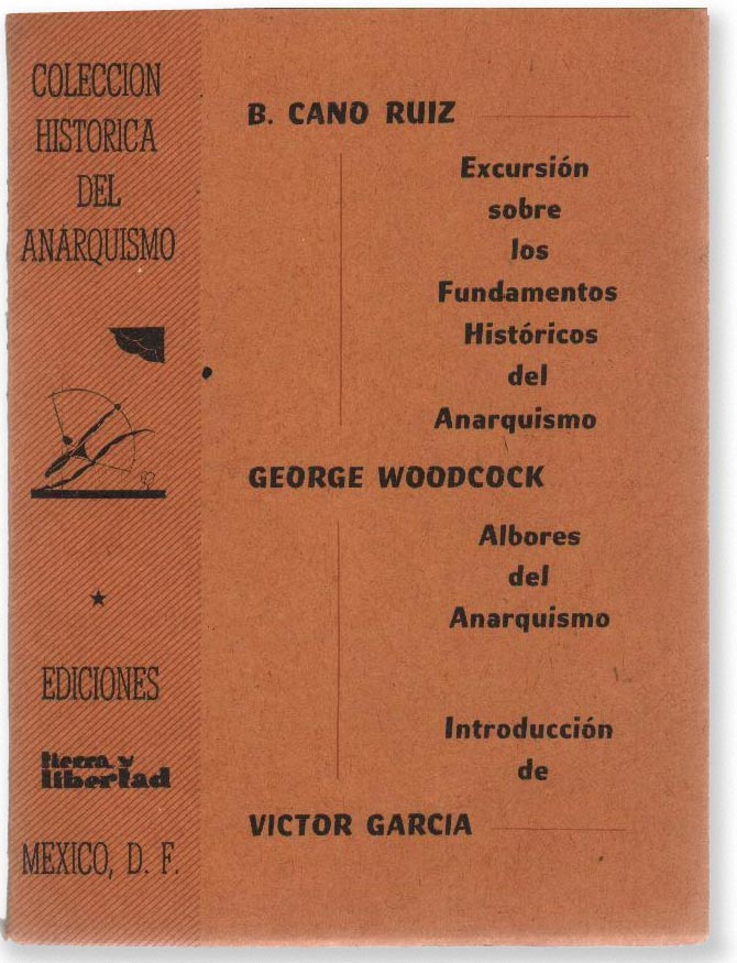 Item #11197] Excursión sobre los fundamentos históricos del anarquismo [by] B. Cano Ruiz [with]...