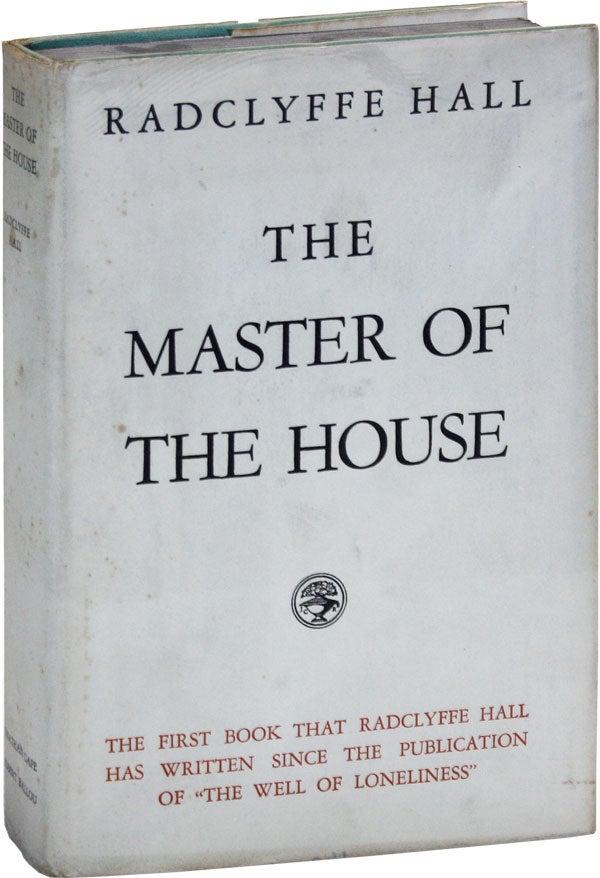 Item #11506] The Master of the House. Radclyffe HALL