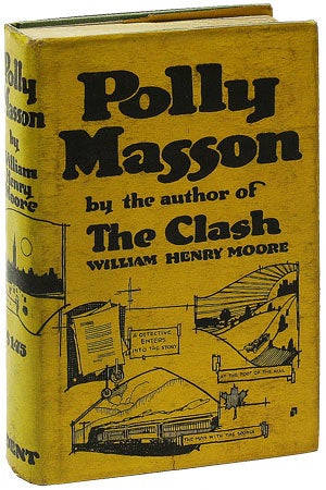 Item #11795] Polly Masson. SOCIAL FICTION, William Henry MOORE, CANADA