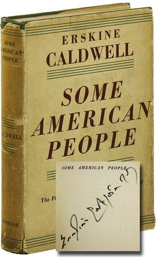 Item #11911] Some American People. Erskine CALDWELL