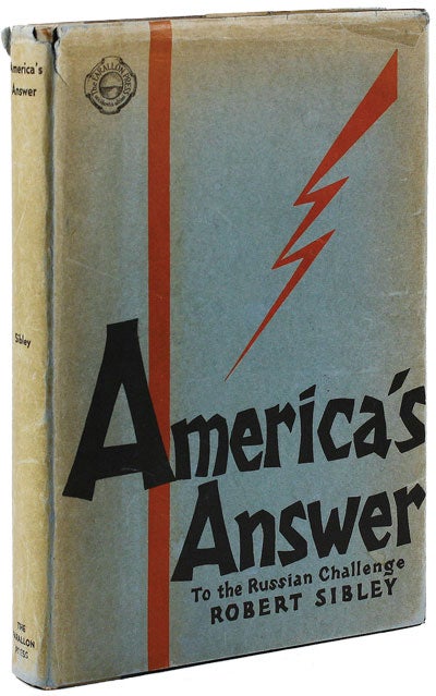 Item #12924] America's Answer to the Russian Challenge. In Which Electric Power, as a common...