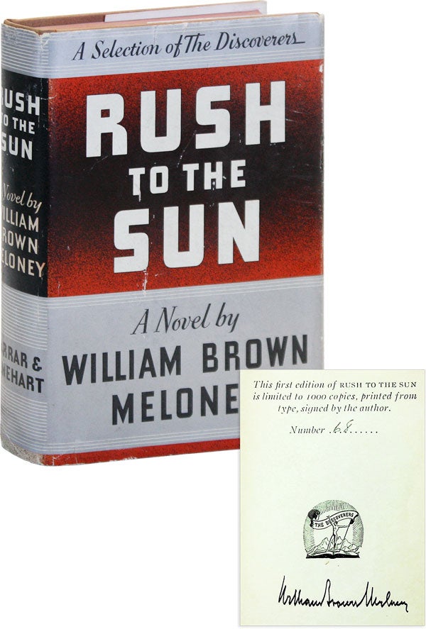Item #13147] Rush to the Sun. SOCIAL FICTION, William Brown MELONEY