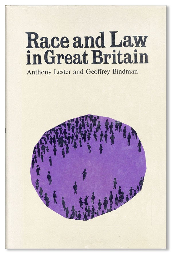 Item #14014] Race and Law in Great Britain. Anthony LESTER, Geoffrey Bindman