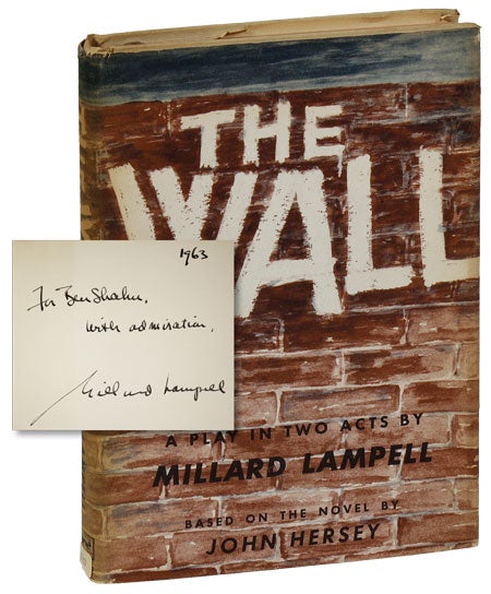 Item #14162] The Wall. A Play in Two Acts. Millard LAMPELL, John HERSEY