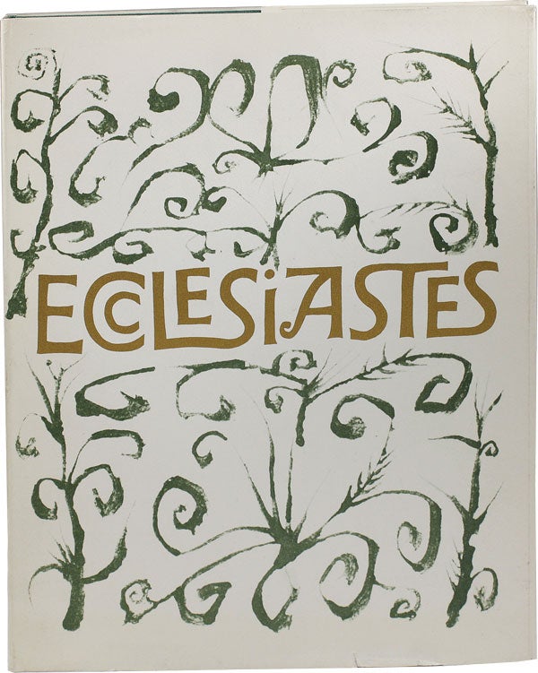 Item #14286] Ecclesiastes, or, The Preacher, Handwritten and Illuminated by Ben Shahn. Ben SHAHN