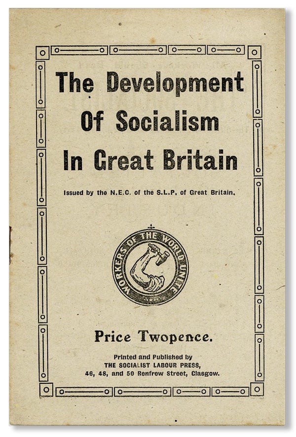Item #14355] The Development of Socialism in Great Britain. SOCIALISM, GREAT BRITAIN, SOCIALIST...