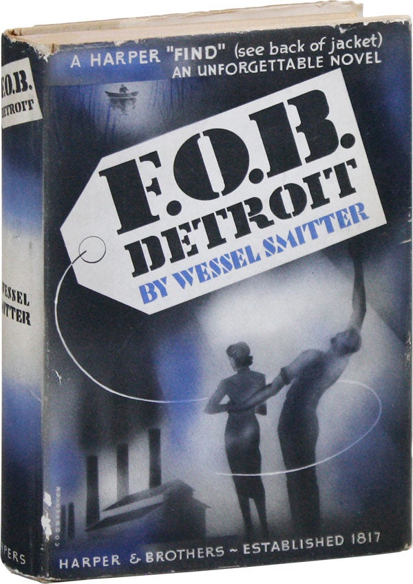Item #14416] F.O.B. Detroit. RADICAL, PROLETARIAN LITERATURE
