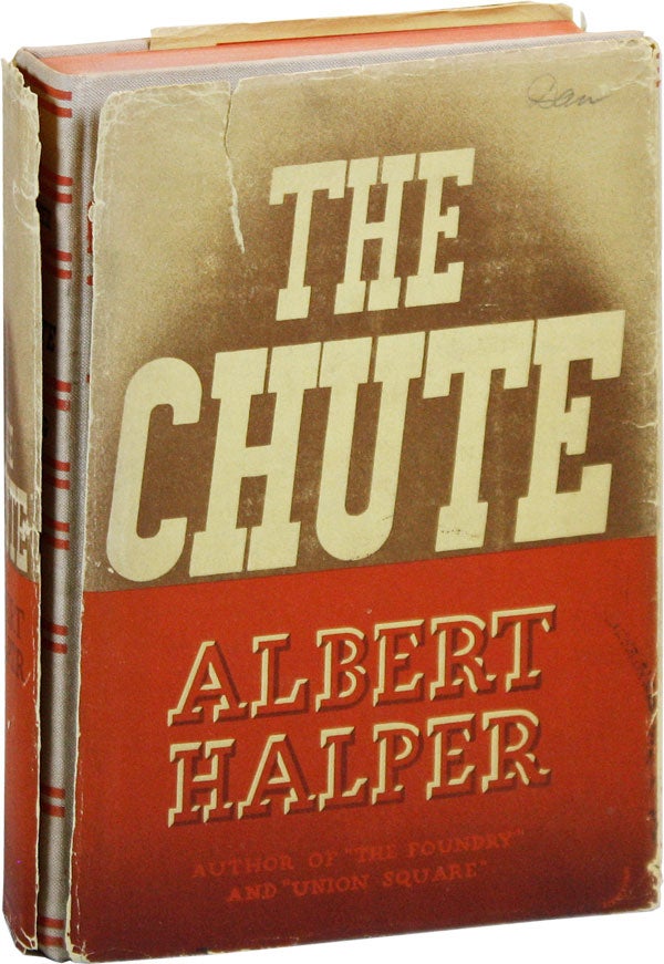 The Chute. RADICAL, PROLETARIAN LITERATURE.