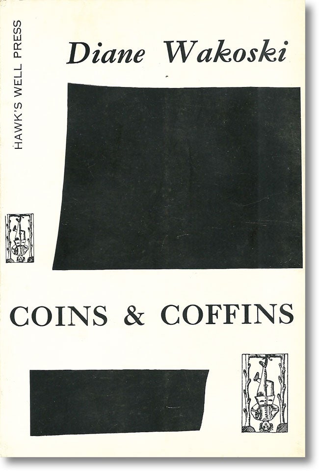 Item #14699] Coins & Coffins. Diane WAKOSKI