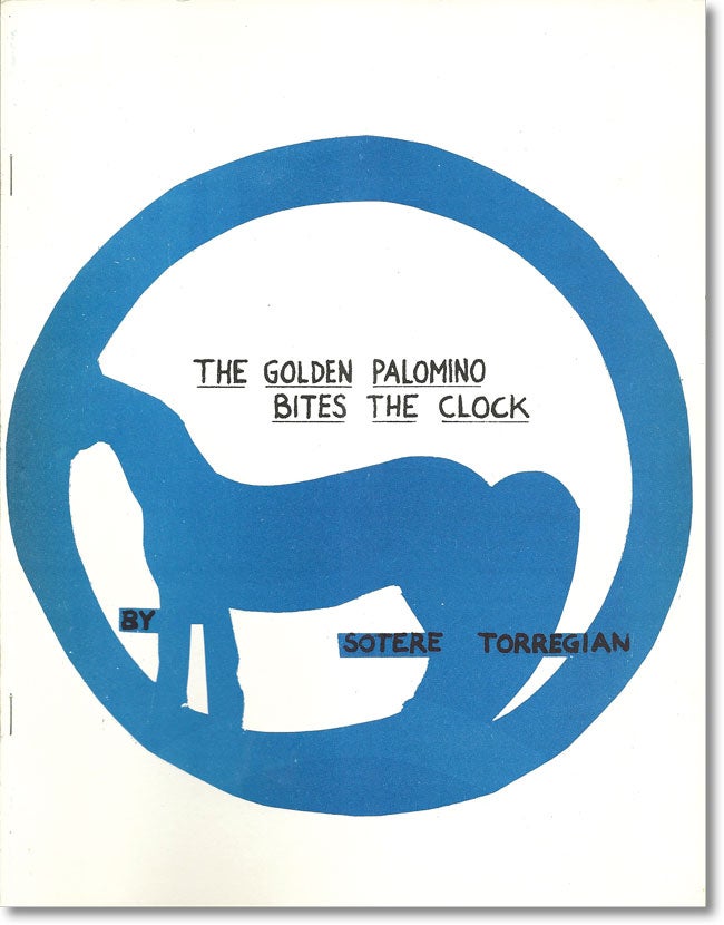 Item #14723] The Golden Palomino Bites the Clock. Sotere TORREGIAN