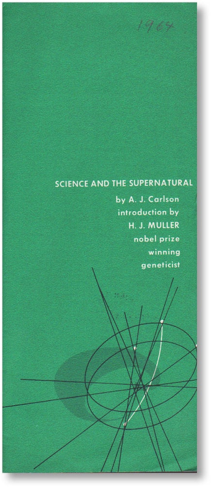 Item #15210] Science and the Supernatural. SUPERNATURAL, A. J. CARLSON, H J. MULLER, intro,...