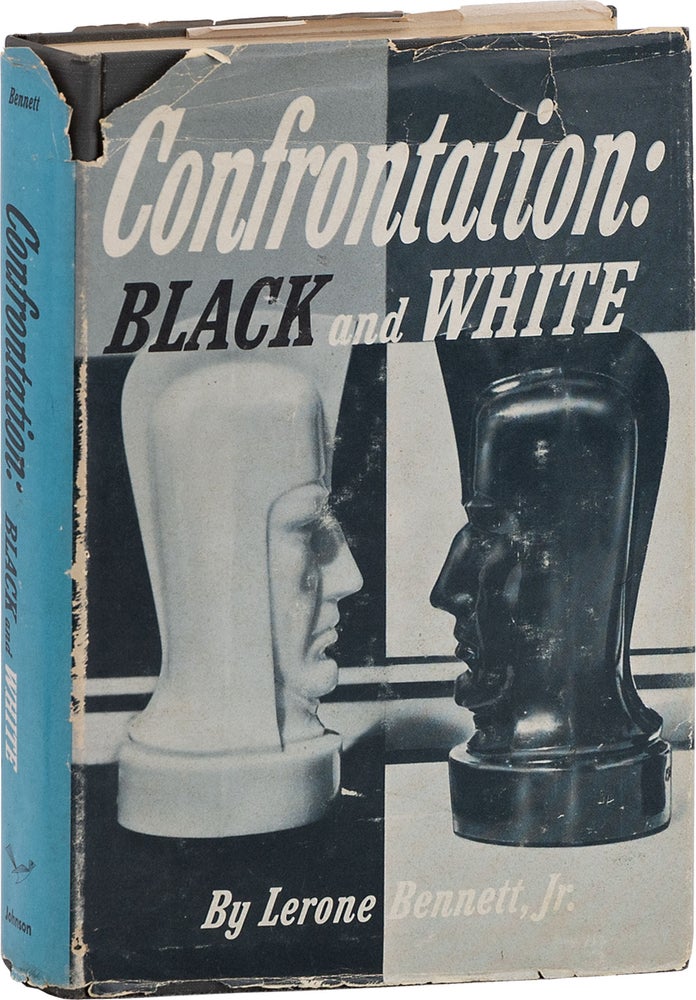 Item #15374] Confrontation: Black and White. AFRICAN AMERICANS, Lerone Jr BENNETT