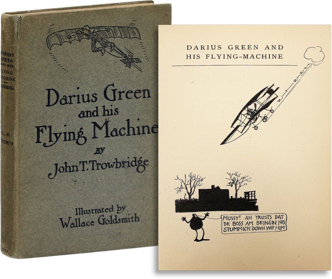 Item #15557] Darius Green and his Flying Machine. John T. TROWBRIDGE