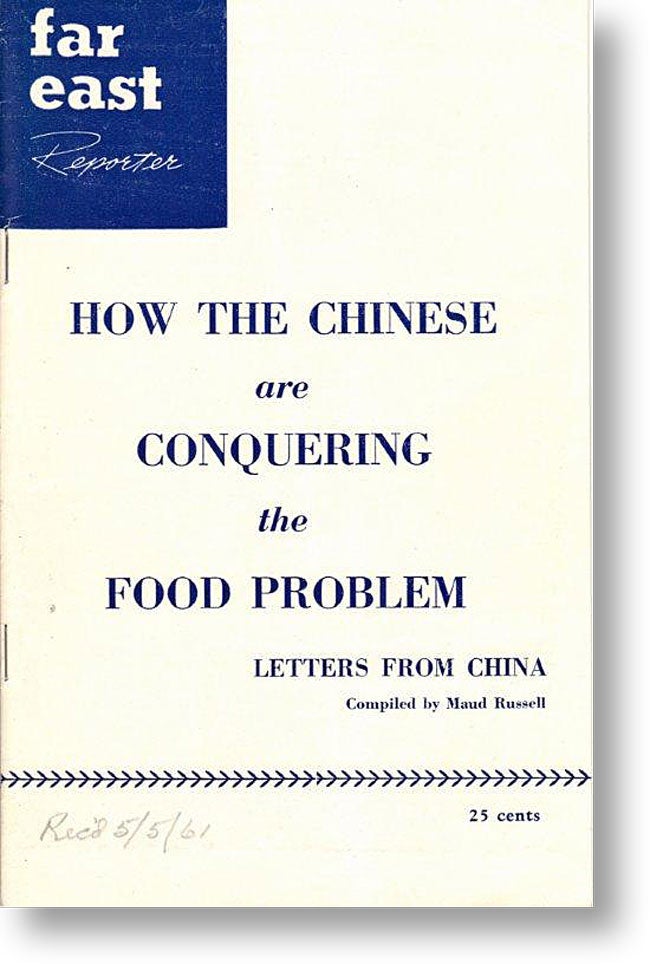 Item #15621] Far East Reporter: How the Chinese are Conquering the Food Problem. CHINA, Maud RUSSELL