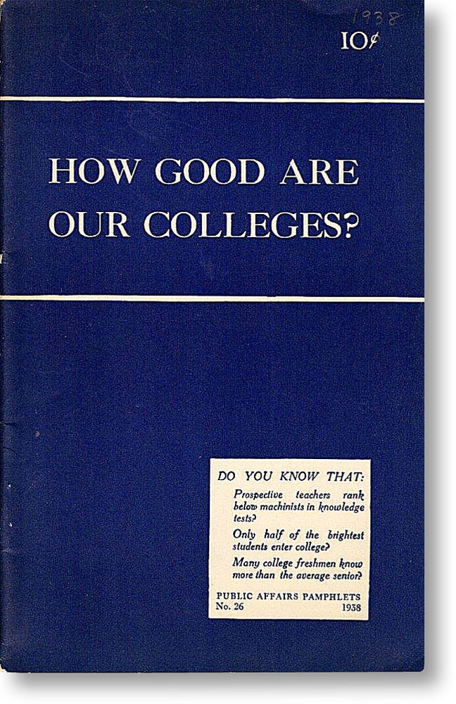 Item #15659] How Good are Our Colleges? EDUCATION