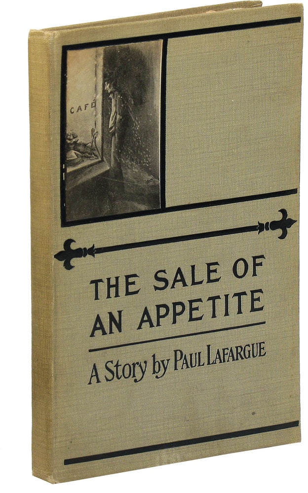 Item #15715] The Sale of an Appetite. RADICAL, PROLETARIAN LITERATURE