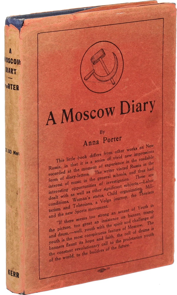 Item #15721] A Moscow Diary. COMMUNISTS, Anna PORTER