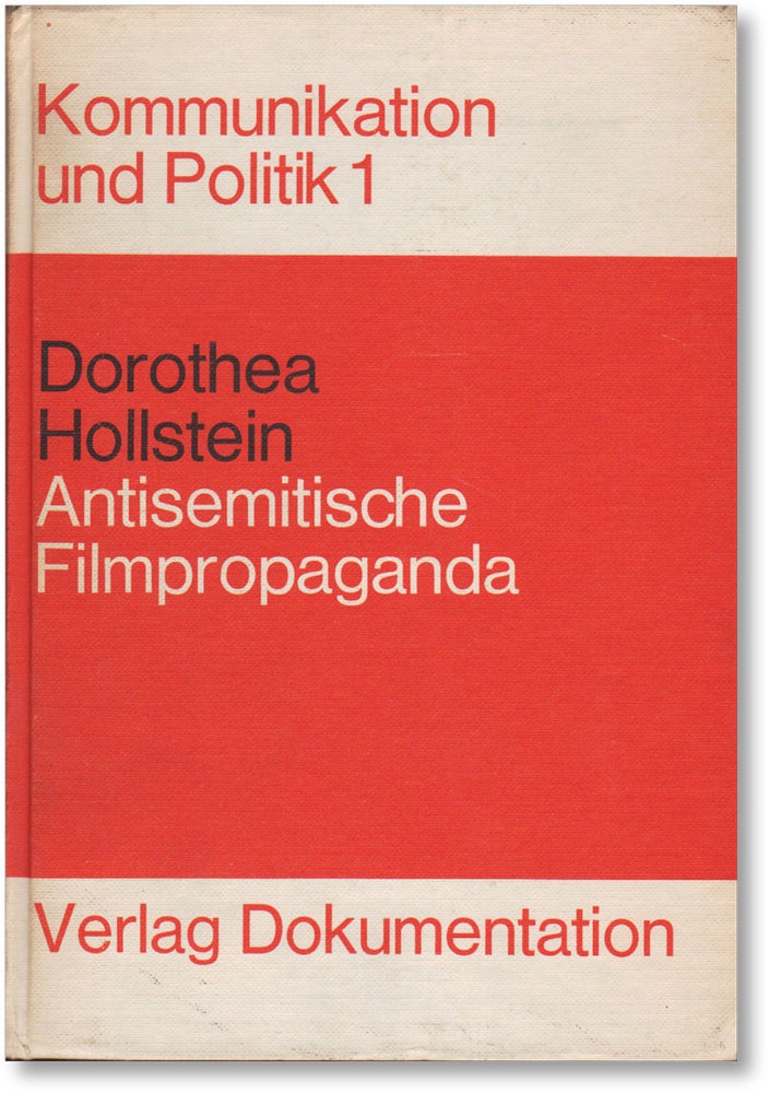Item #16237] Antisemitische Filmpropaganda. FILM - NAZI GERMANY, Dorothea HOLLSTEIN
