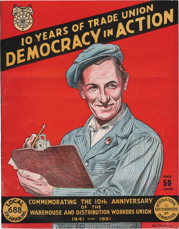 Item #16771] 10 Years of Trade Union Democracy in Action: Commemorating the 10th Anniversary of...