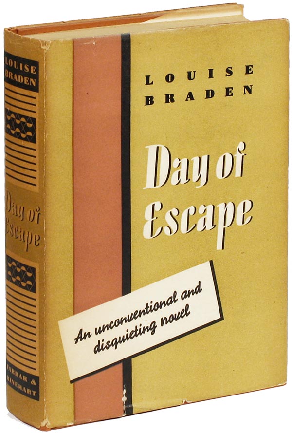 Item #16901] Day of Escape. Louise BRADEN