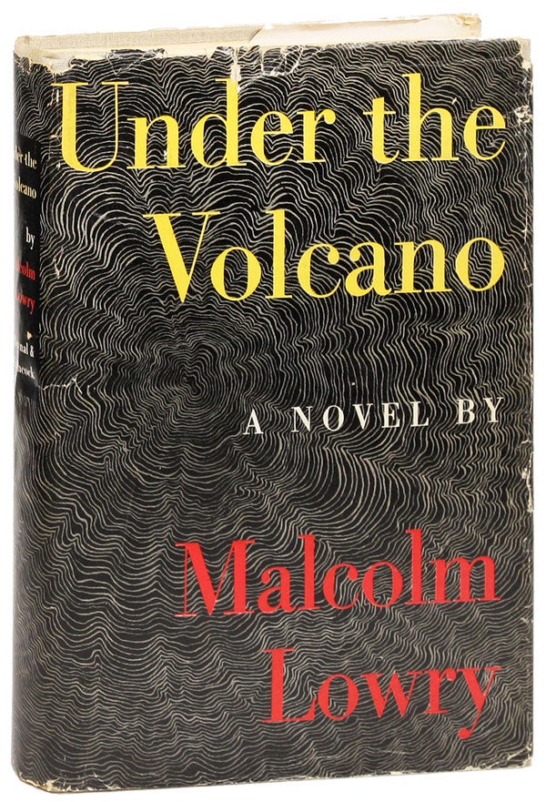 Under the Volcano. Malcolm LOWRY.