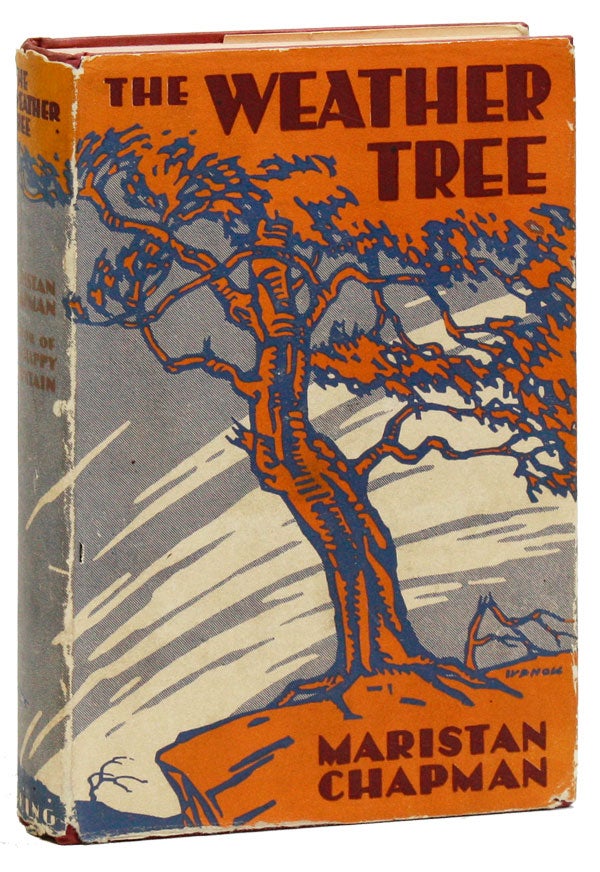Item #17718] The Weather Tree. pseud. of John Stanton Higham, Mary Hamilton Ilsely, Maristan...