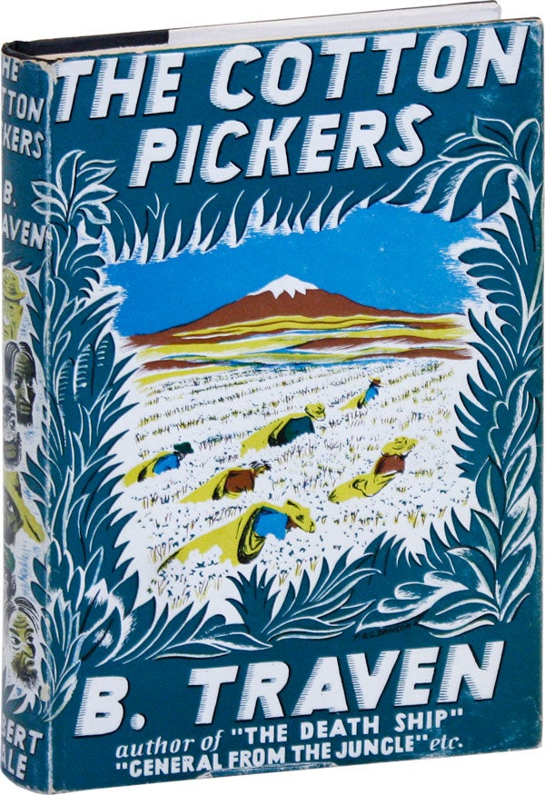 Item #17820] The Cotton Pickers. B. TRAVEN