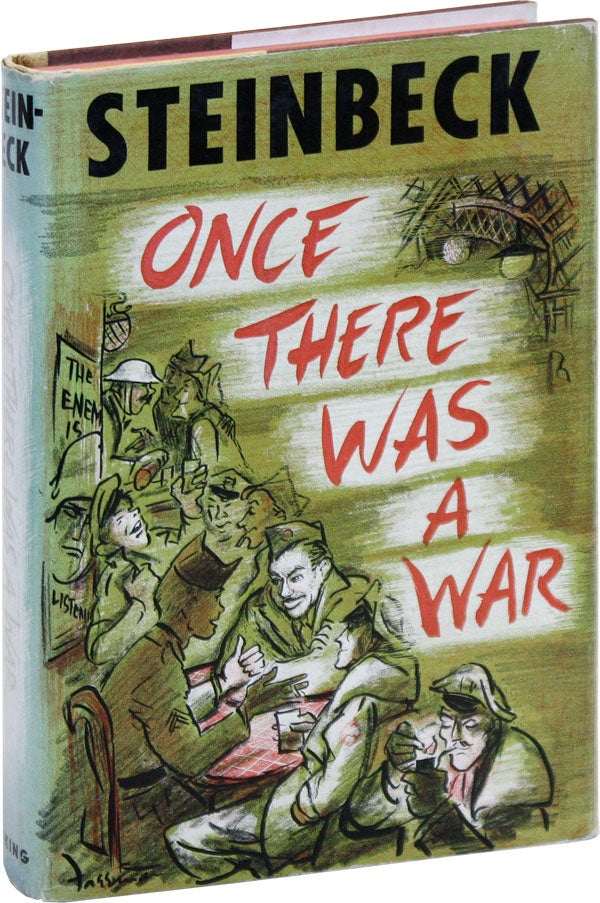 Item #17825] Once There Was A War. John STEINBECK