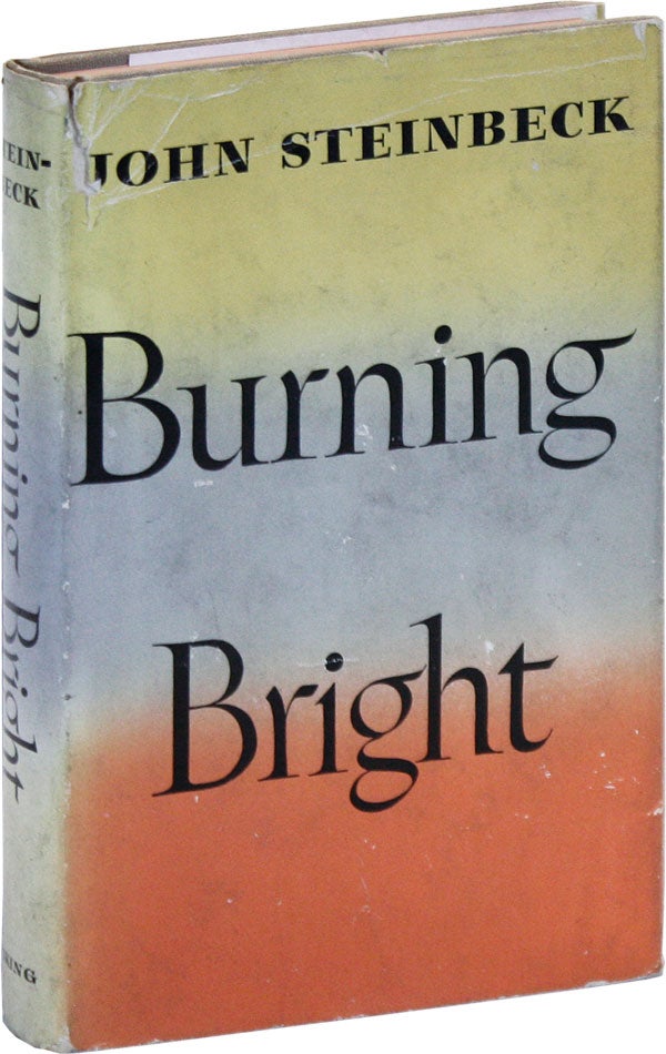 Item #17931] Burning Bright: A Play In Story Form. John STEINBECK
