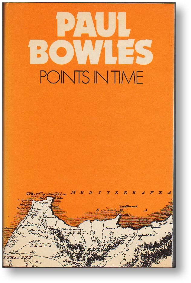 Item #18201] Points In Time. Paul BOWLES