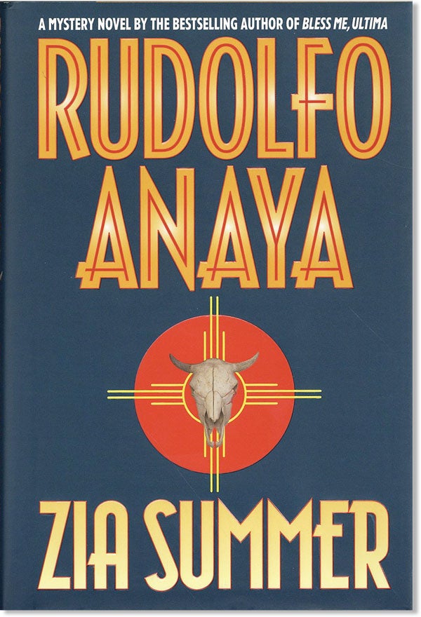 Item #18275] Zia Summer [Review Copy]. Rudolfo ANAYA