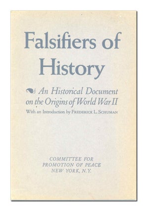 Falsifiers of History: An Historical Document on the Origins of World War II