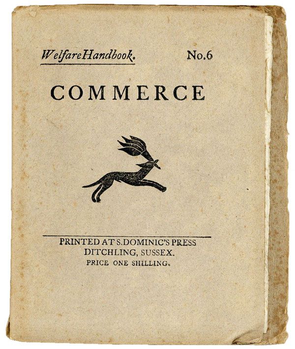 [Item #18981] Commerce. Being Extracts from The Summa Theologica of S. Thomas Aquinas, Part II. Questions lxxvii and lxxviii, as literally translated by Fathers of the English Dominican Province, and Published by Messrs. R.&T. Washbourne. A.D. 1918. Hilary PEPLER.