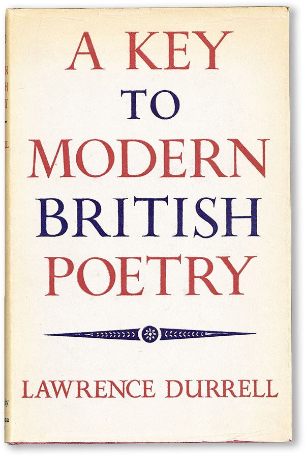 [Item #19130] A Key To Modern British Poetry. Lawrence DURRELL.