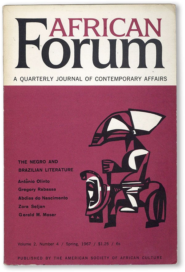 Item #19204] African Forum: A Quarterly Journal of Contemporary Affairs - Vol.2, No.4 (Spring,...