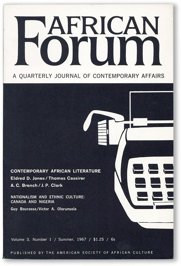 Item #19205] African Forum: A Quarterly Journal of Contemporary Affairs - Vol.3, No.1 (Summer,...