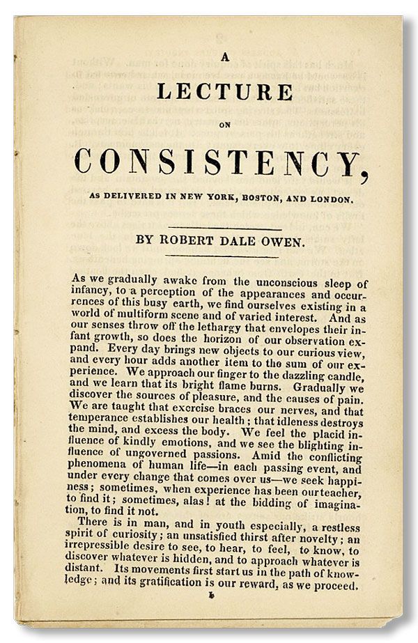 Item #19367] A Lecture on Consistency, as Delivered in New York, Boston and London. Robert Dale OWEN