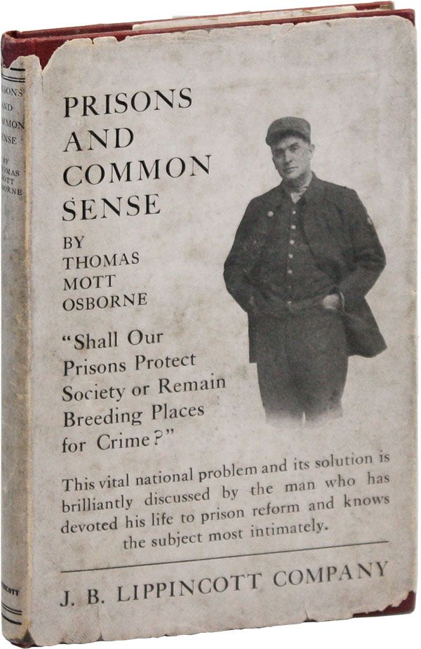 Item #19572] Prisons and Common Sense. CRIME, THE UNDERWORLD