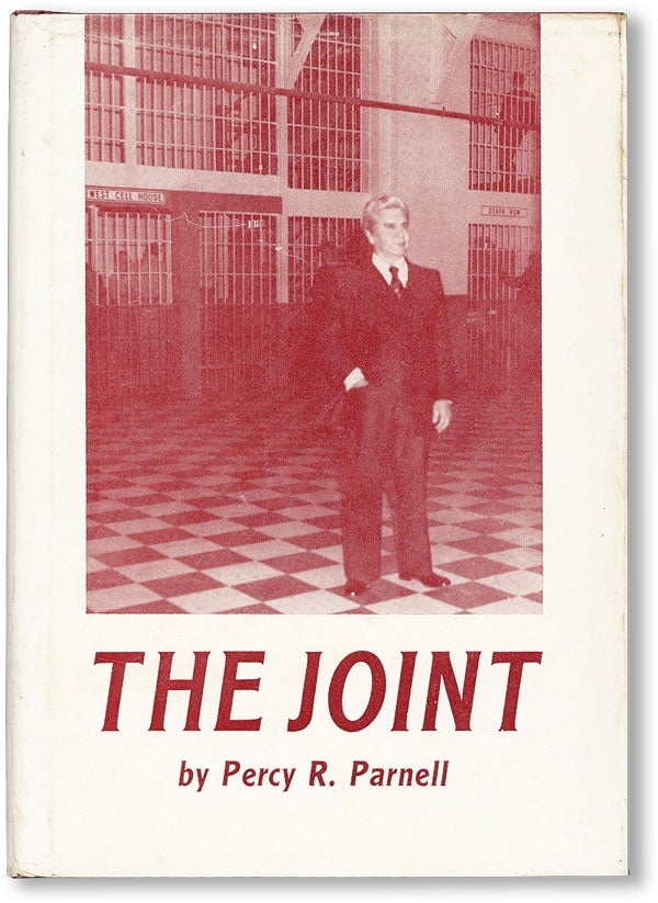 Item #19578] The Joint. Percy R. PARNELL