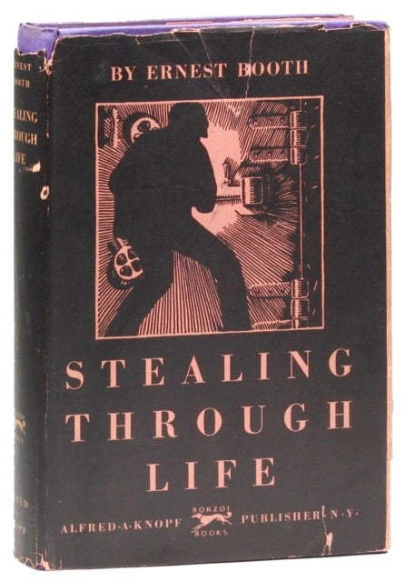 Item #19739] Stealing Through Life. CRIME, THE UNDERWORLD