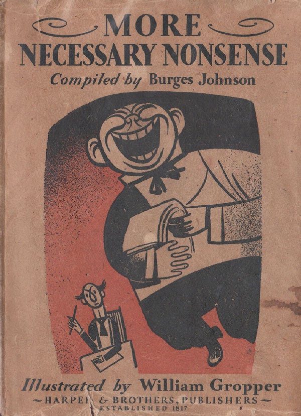 Item #19974] More Necessary Nonsense (The First American Nonsense Writers). Burges JOHNSON,...