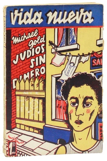 [Item #19997] Judios Sin Dinero [Jews Without Money]. Michael GOLD.