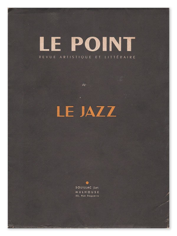 Item #20005] Le Point - Revue Artistique et Litteraire, XL (Janvier 1952). Le Jazz. Hugues...