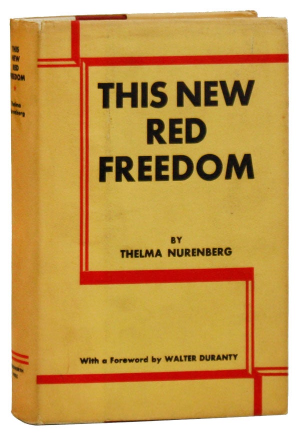 Item #20067] This New Red Freedom. Thelma NURENBERG