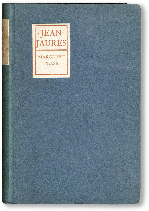 Item #20120] Jean Jaurés: Socialist and Humanitarian. Introduction by J. Ramsay MacDonald....