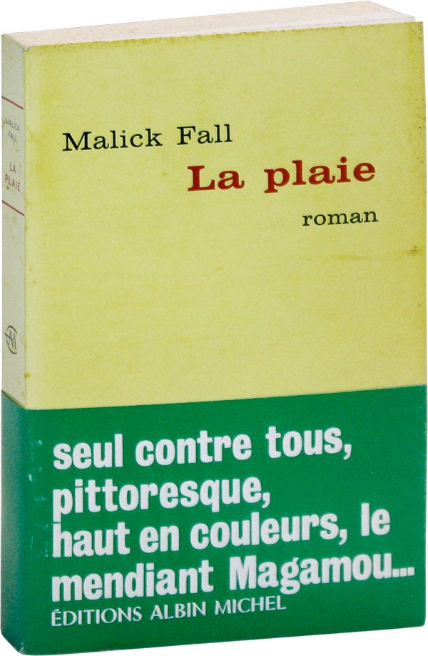 Item #20195] La plaie. Roman. Malick FALL
