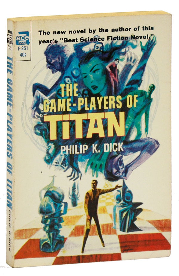 Item #20264] The Game-Players of Titan. Philip K. DICK