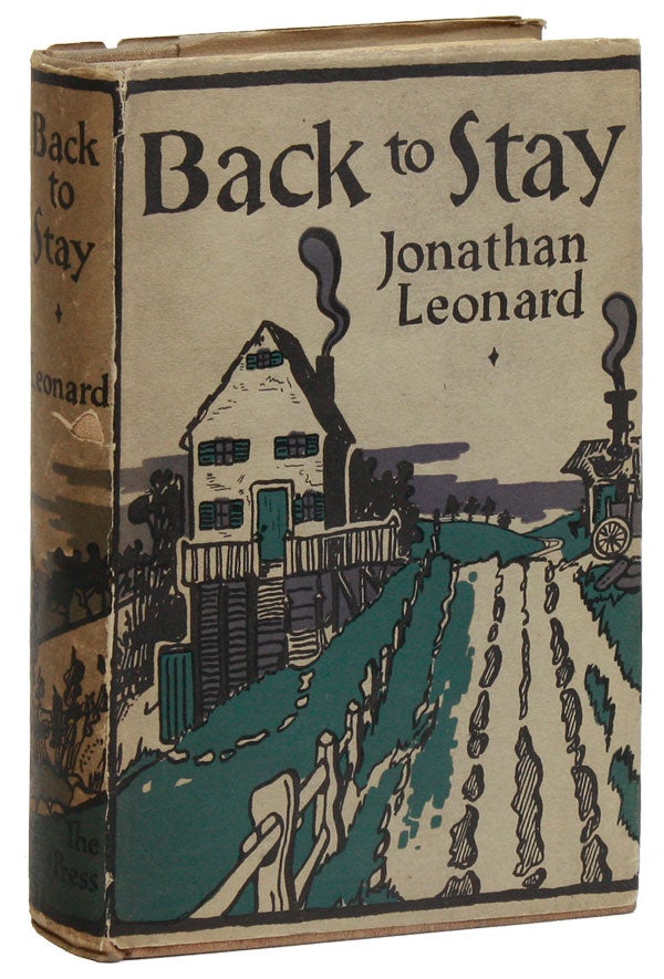 Item #20437] Back to Stay. Jonathan LEONARD